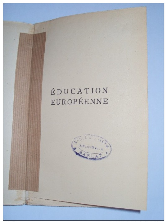 Éducation Européenne Par Romain GARY, 1945 Récit Résistance, Bataille De Stalingrad - Auteurs Classiques