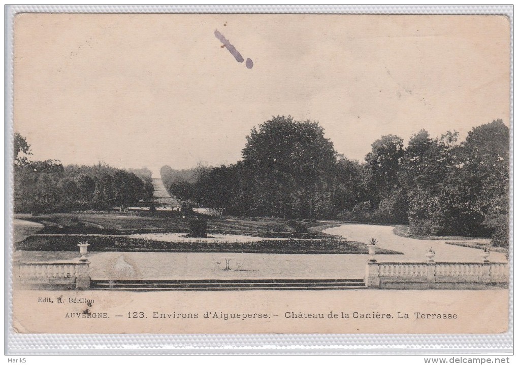 AIGUEPERSE - Château De La CANIERE - Terrasse - Aigueperse