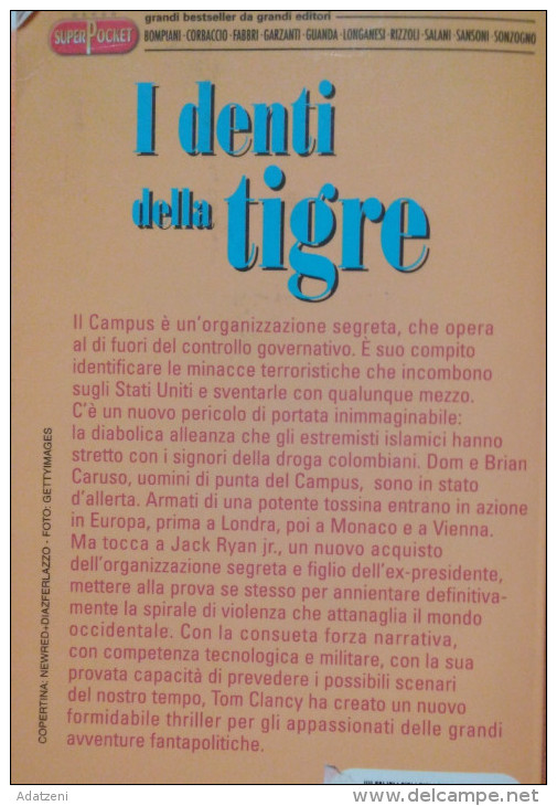 ART.Q – I DENTI DELLA TIGRE DI TOM CLANCY PRIMA EDIZIONE RIZZOLI NOVEMBRE 2003 EDIZIONI SUPER POCKET COPERTINA MORBIDA P - Azione E Avventura