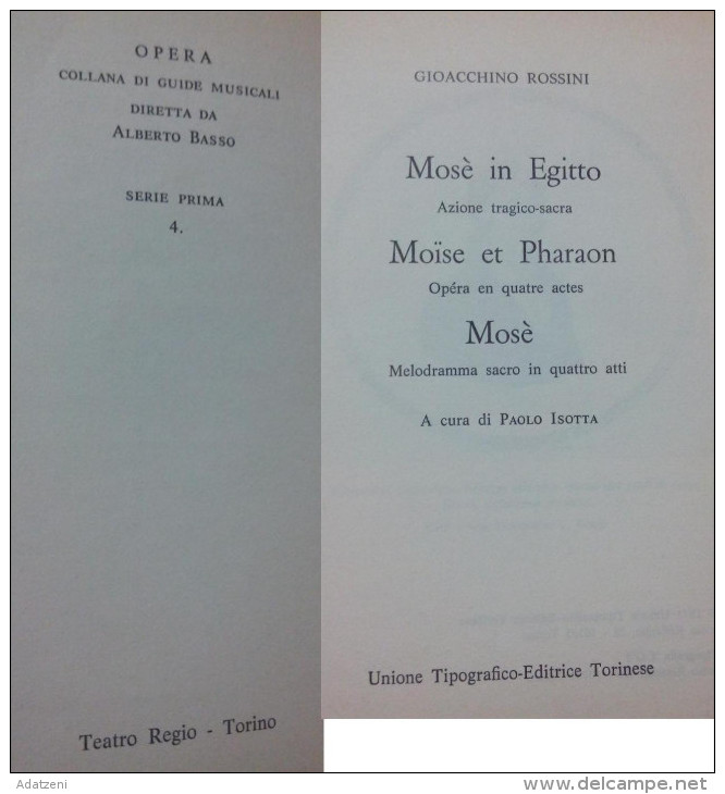 ART.AH – MOSE’ IN EGITTO DI GIOACCHINO ROSSINI AZIONE TRAGICO-SACRA UNIONE TIPOGRAFICO – EDITRICE TORINESE STAMPA 1974 C - Classiques