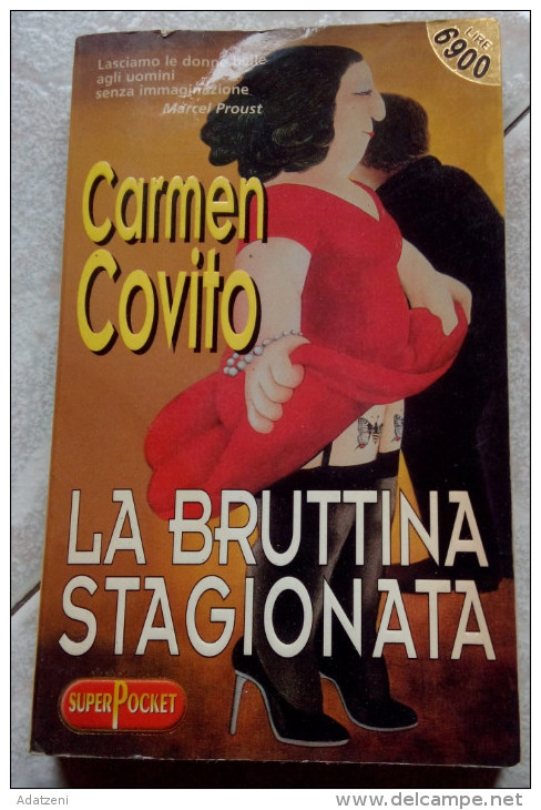 LA BRUTTINA STAGIONATA CARMEN COVITO RCS EDIZIONE SUPERPOCKET - Action & Adventure