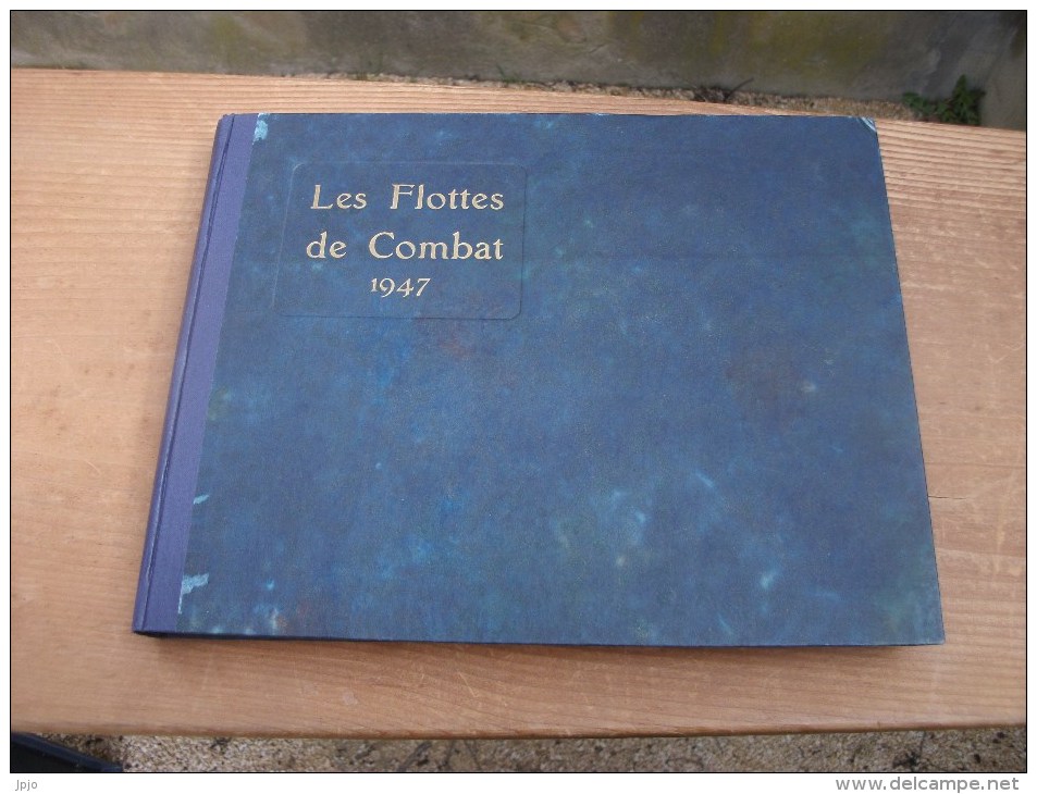 Les Flottes De Combat 1947 - Bateaux