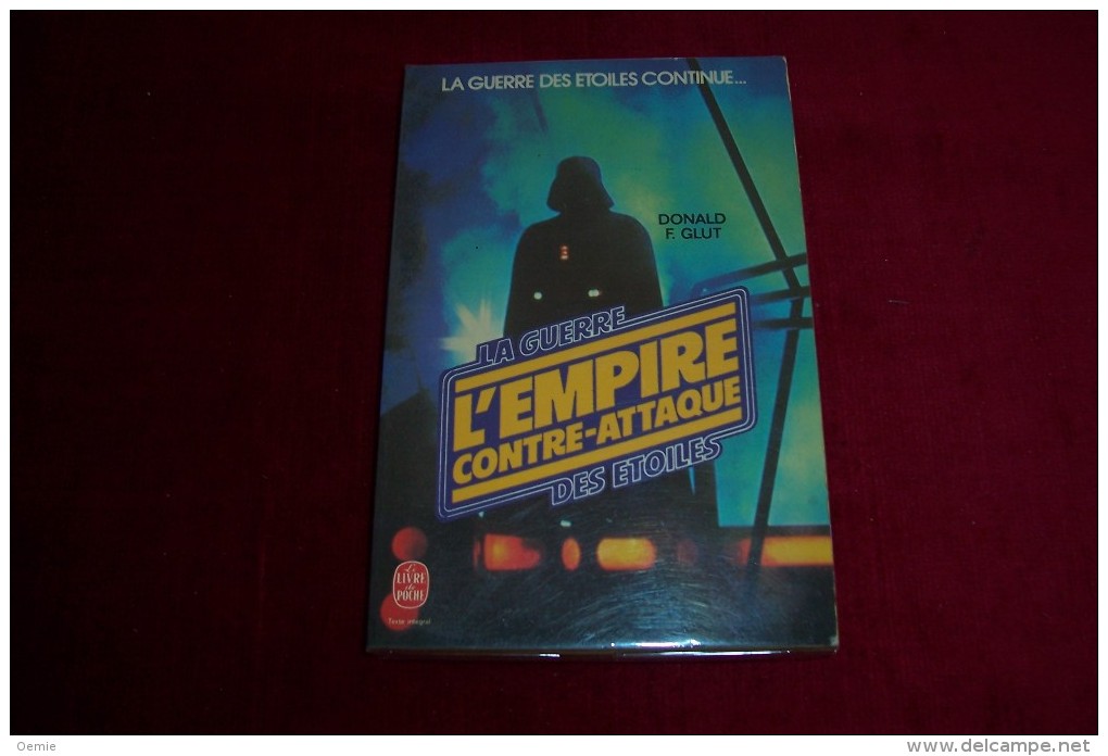 VENTE D´UNE COLLECTION DE LIVRE DE POCHE AU CINEMA ° L'EMPIRE CONTRE ATTAQUE  ° LA GUERRE DES ETOILES - Cinéma / TV