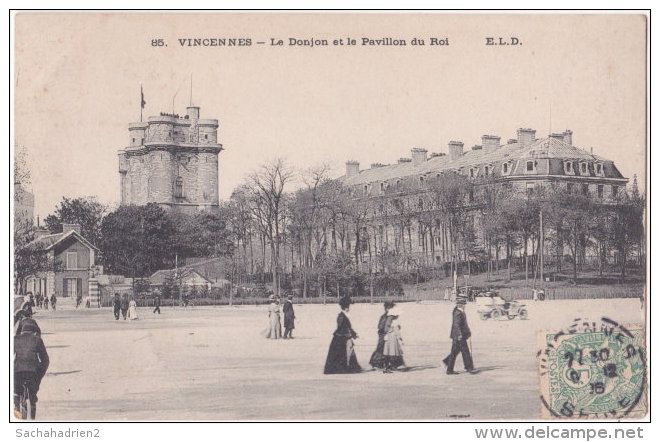 94. VINCENNES. Le Donjon Et Le Pavillon Du Roi. 85 - Vincennes