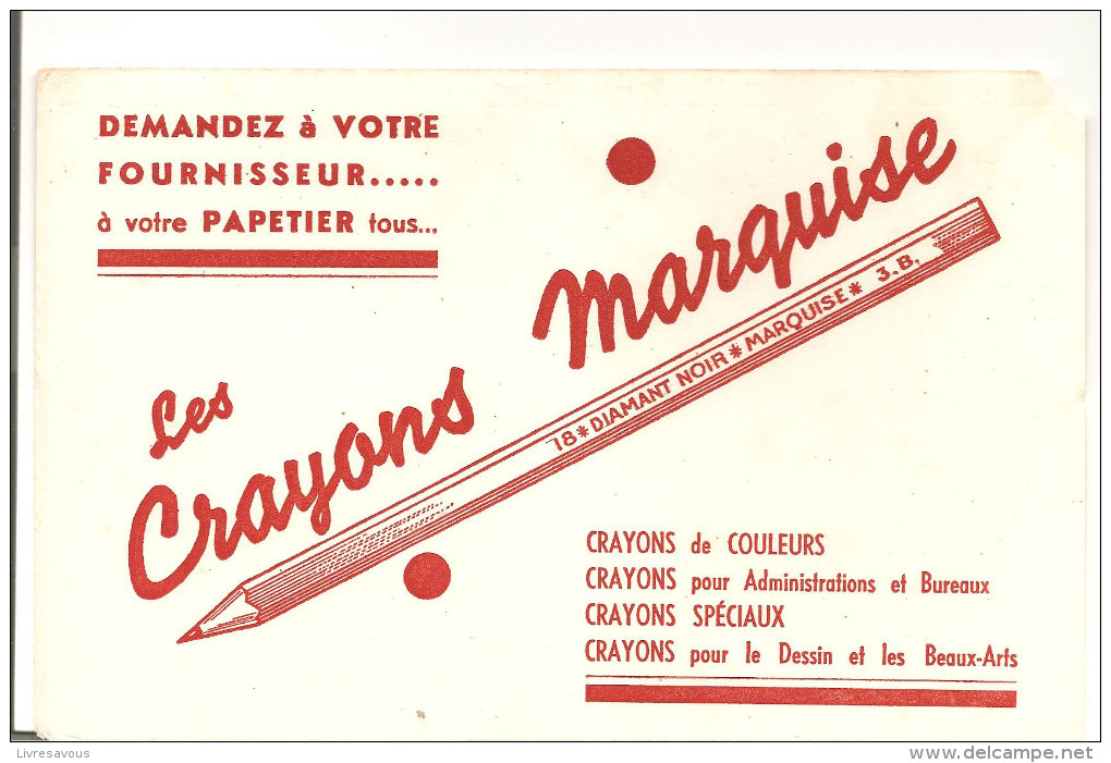 Buvard MARQUISE Les Crayons Marquise Crayons De Couleurs, Crayons Pour Administrations Et Bureaux - Papierwaren