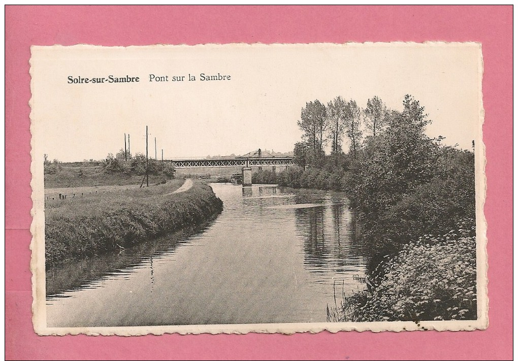 C.P. Solre- Sur Sambre  :  Le  Pont   Sur  La  Sambre - Erquelinnes