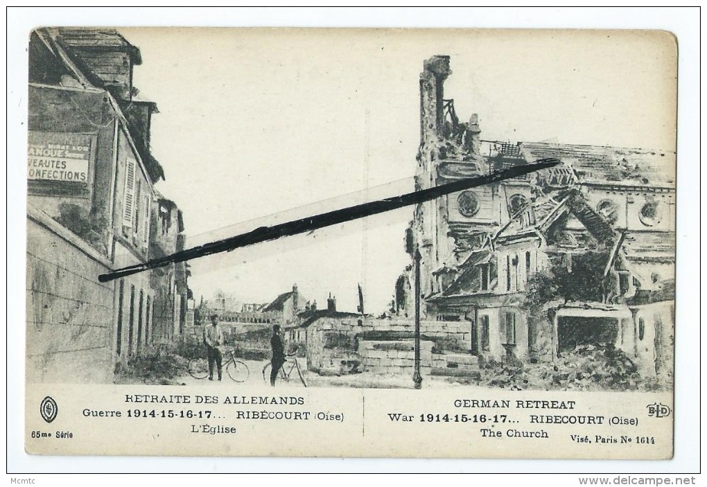 CPA -  Retraite Des Allemands - Guerre 1914-15-16-17...Ribecourt - L'Eglise - Ribecourt Dreslincourt