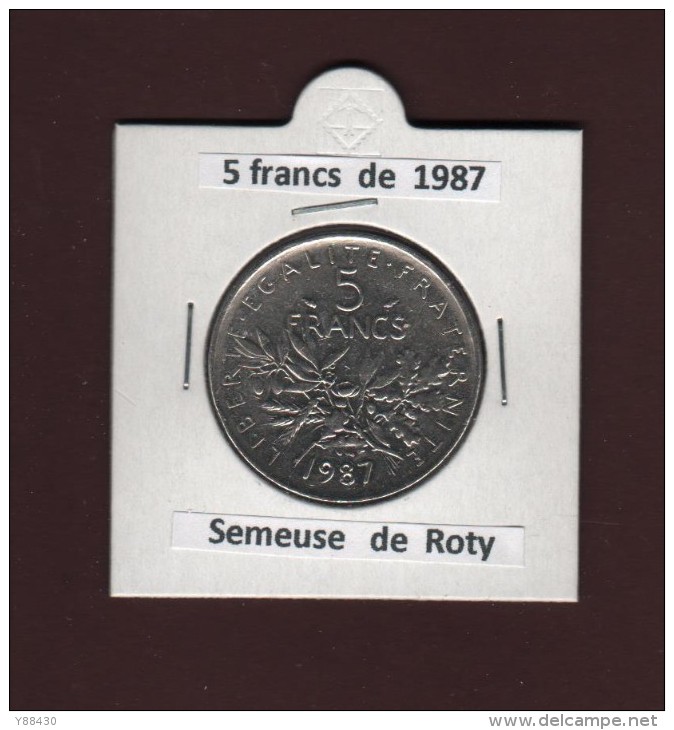 5 Francs De FRANCE - Année 1987 - Pièce De 5f. En Cupro-nickel - SEMEUSE De ROTY  - Voir Les 2 Scannes - Sonstige & Ohne Zuordnung