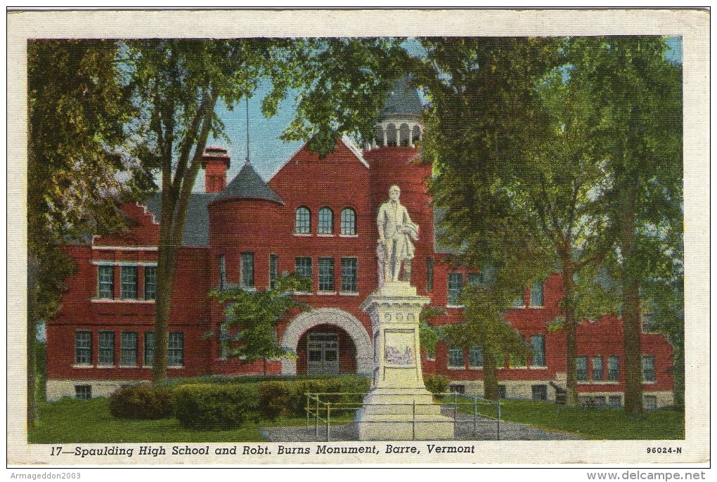 B20 / POST CARD COLOR SPAULDING HIGH SCHOOL AND ROBS, BURNS MONUMENT, BARRE, VT  NEUVE VOIR DOS - Barre