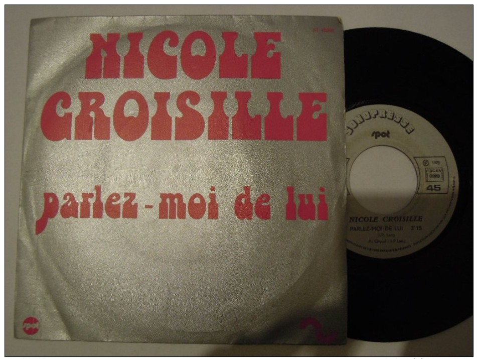 Nicole Croisille - Parlez Moi De Lui - Sonopresse 40098 - Sonstige - Franz. Chansons