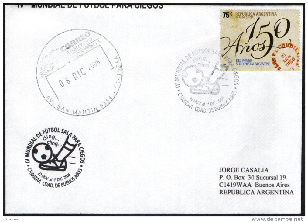 CALCIO - ARGENTINA BUENOS AIRES 2006 - IV MUNDIAL DE FUTBOL SALA PARA CIEGOS - Lettres & Documents