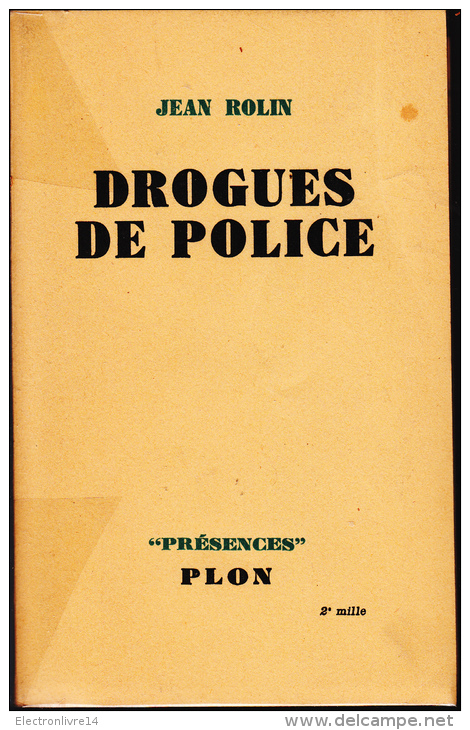 Drogues De Police Par Rolin Ed Plon - Plon