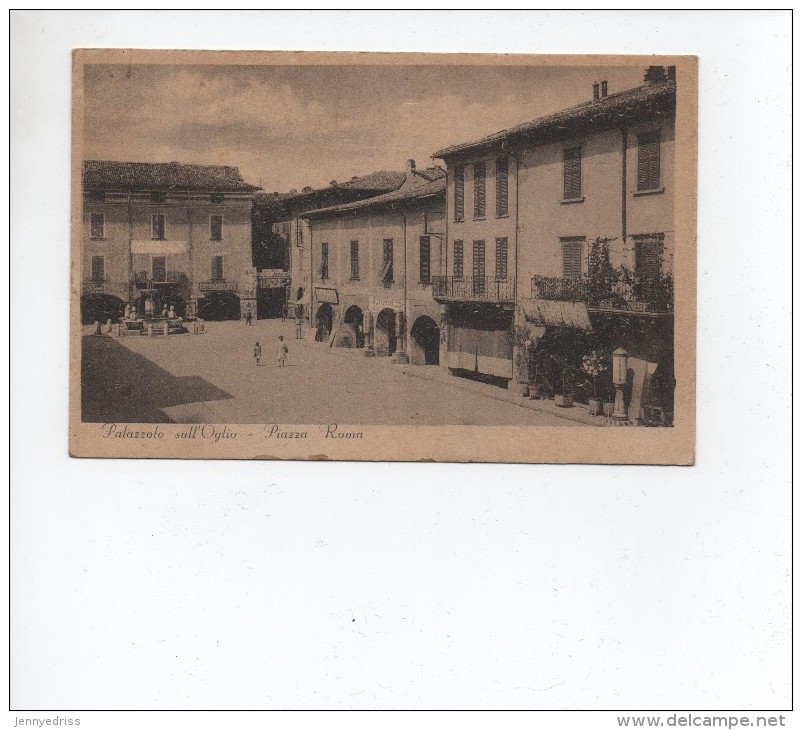 PALAZZOLO  SULL ´  OGLIO  , Brescia  ,  Piazza  Roma - Brescia