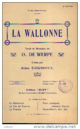 Partition «La Wallonne » - Texte Et Musique De O. DE WERPE Créée Par COGNIOUL, J. - Musique Folklorique