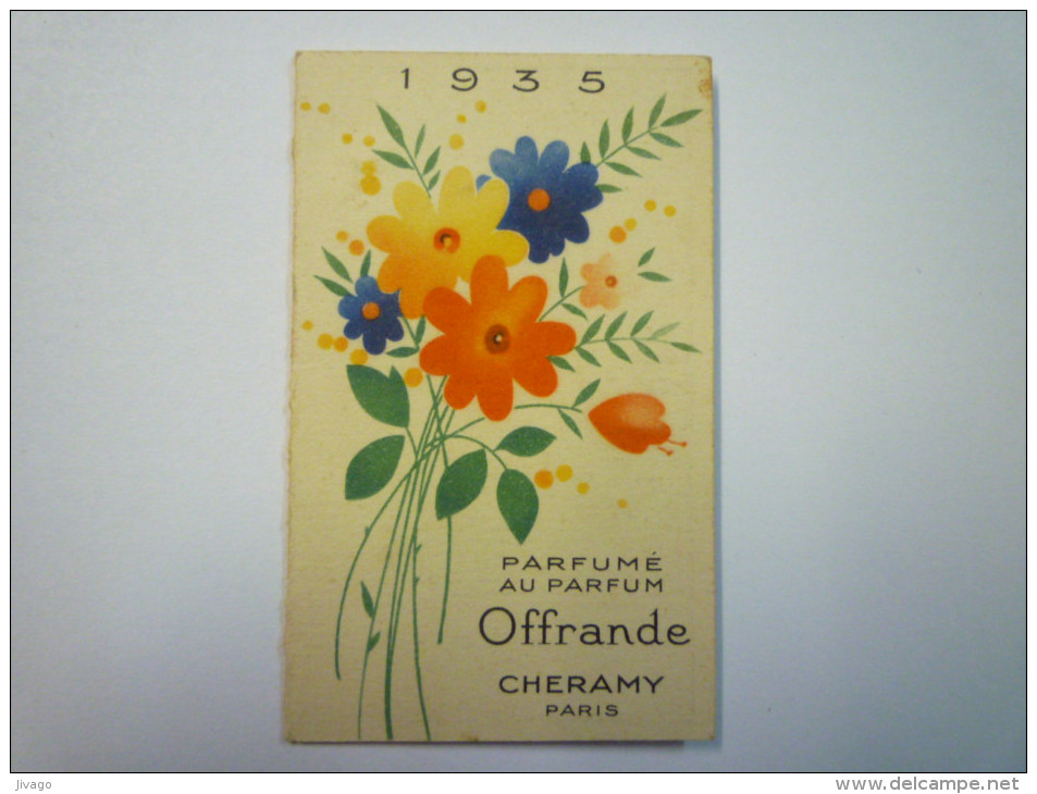 Carte  Parfumée  Calendrier  1935  CHERAMY  " OFFRANDE "  -  CHABET  Et  VITROU  Mirepoix - Anciennes (jusque 1960)