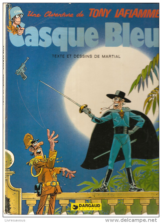 MARTIAL Une Aventure De Tony Laflamme Casque Bleu EDITIONS Dargaud De 1975 - Autres & Non Classés