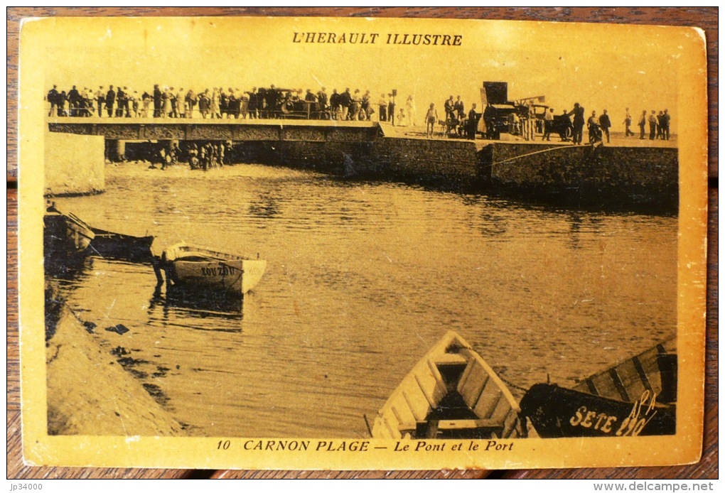 CARNON PLAGE Le Pont Et Le Port. Carte En Phototypie - Mauguio