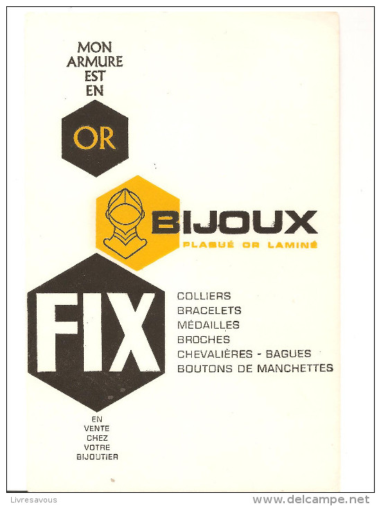 Buvard FIX Mon Armure Est En OR Bijoux Plaqué Or Laminé FIX Colliers, Bracelets, Médailles, Broches.. - Parfums & Beauté