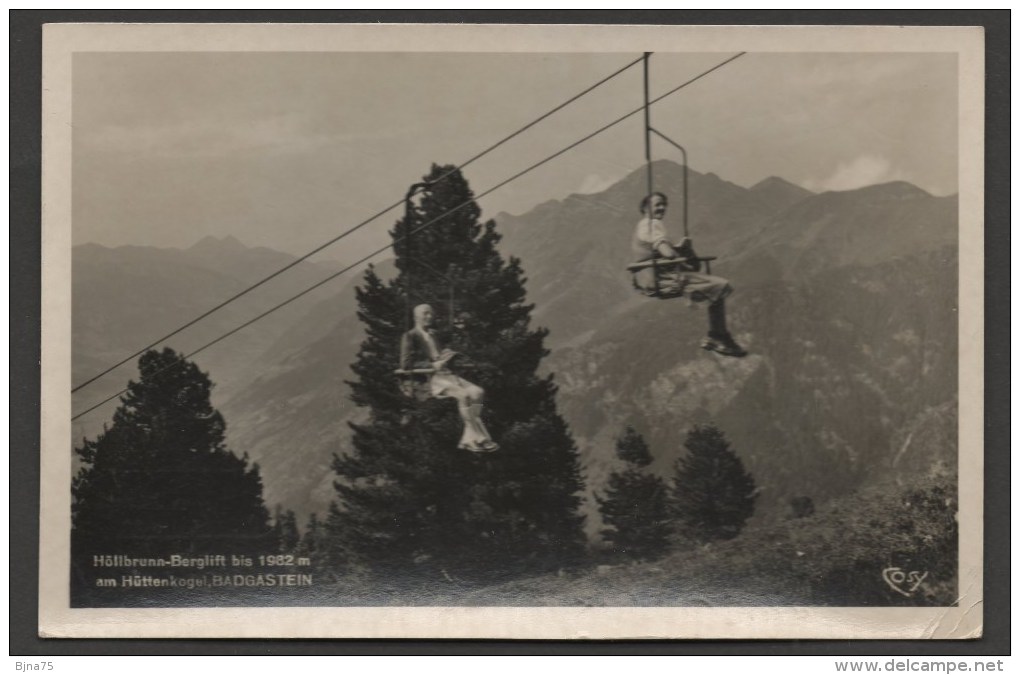 BAD GASTEIN Höllbrunn Berglift Bis 1982m Am Hüttenkogel - Voyagée En 1952 - Bad Gastein