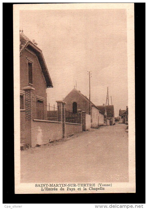 89 ST MARTIN DU TERTRE Entrée Du Village, Chapelle, Ed Tanné, 193? - Saint Martin Du Tertre