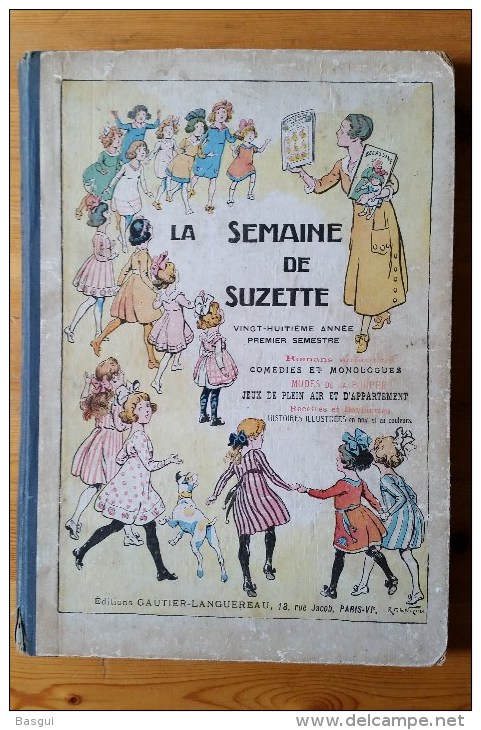 Album,Reliure Semaine De Suzette 28 Eme Année 1er Semestre   1932 - La Semaine De Suzette