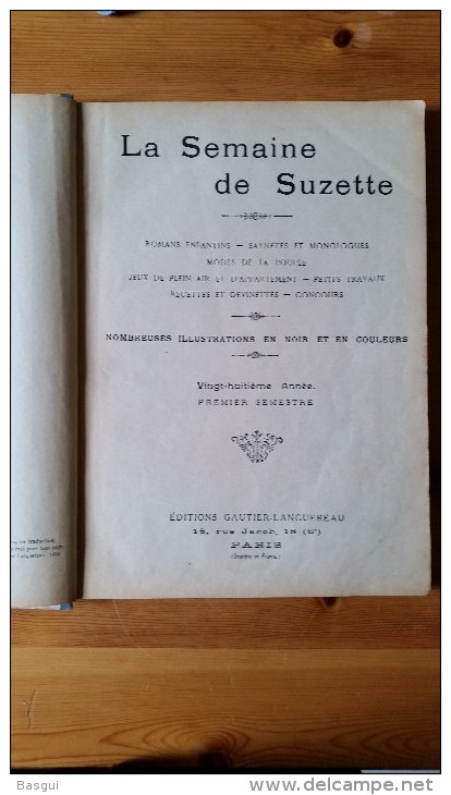 Album,Reliure Semaine De Suzette 28 Eme Année 1er Semestre   1932 - La Semaine De Suzette