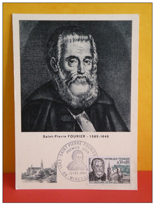 FDC- Carte Maxi, Saint Pierre Fourier 1565/1640 - 88 Méricourt - 12.2.1966 - 1er Jour, Coté 3 € - 1960-1969