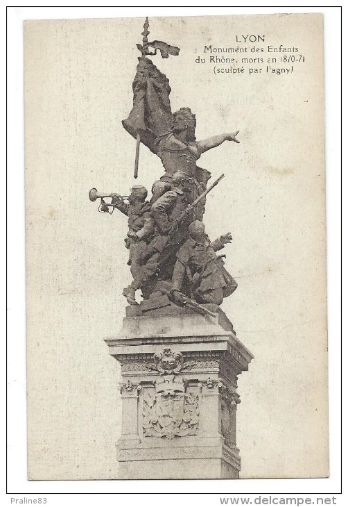 CPA -LYON, MONUMENT DES ENFANTS DU RHÔNE MORTS EN 1870 - 71 -Rhône (69) -Sculpté Par Pagny - Sculture