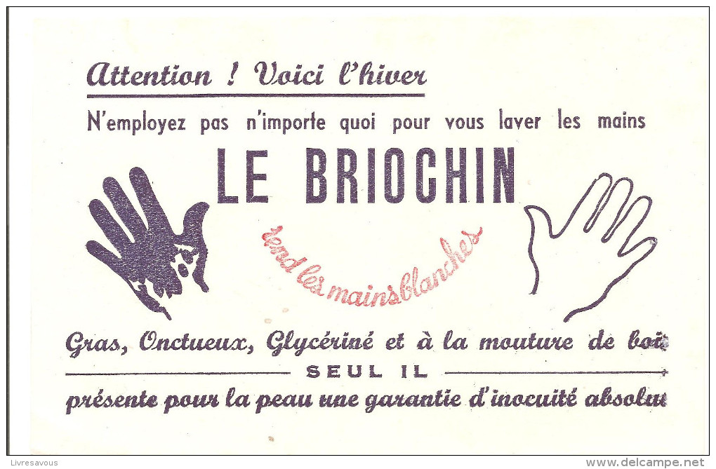 Buvard LE BRIOCHIN Rend Les Mains Blanches Attention! Voici L'hiver - Perfumes & Belleza