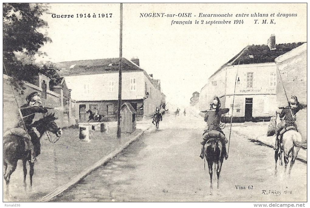 CP 60 NOGENT SUR OISE Escamouche Entre Uhlans Et Dragons 2 Septembre 1914 Cavalerie Régiment   ( Habitations Commerce ) - Nogent Sur Oise