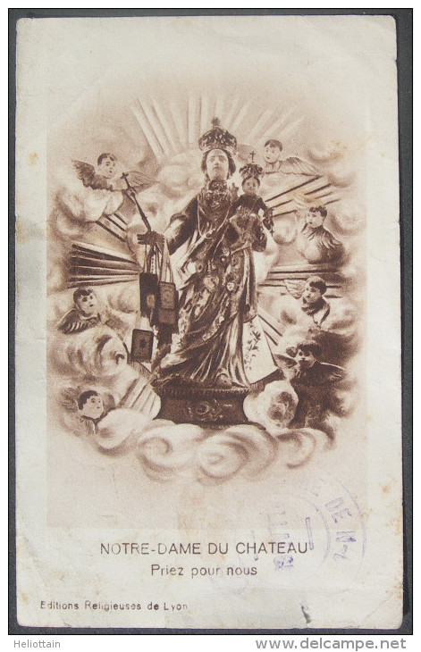 IMAGE PIEUSE Vers 1910 :  NOTRE DAME DU CHATEAU " Allauch " / HOLY CARD  SANTINI - Imágenes Religiosas