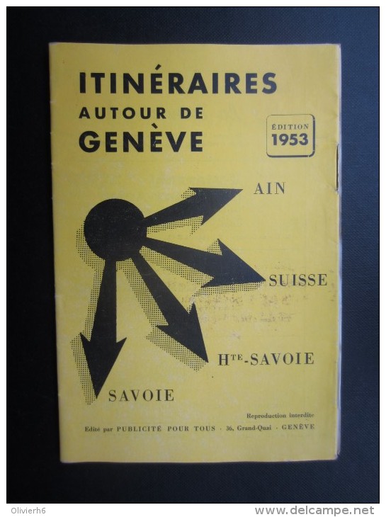 DéPLIANTS TOURISTIQUES (M1505) SUISSE GENèVE (4 Vues) Itinéraires Autour De Genève 1953 - Dépliants Touristiques