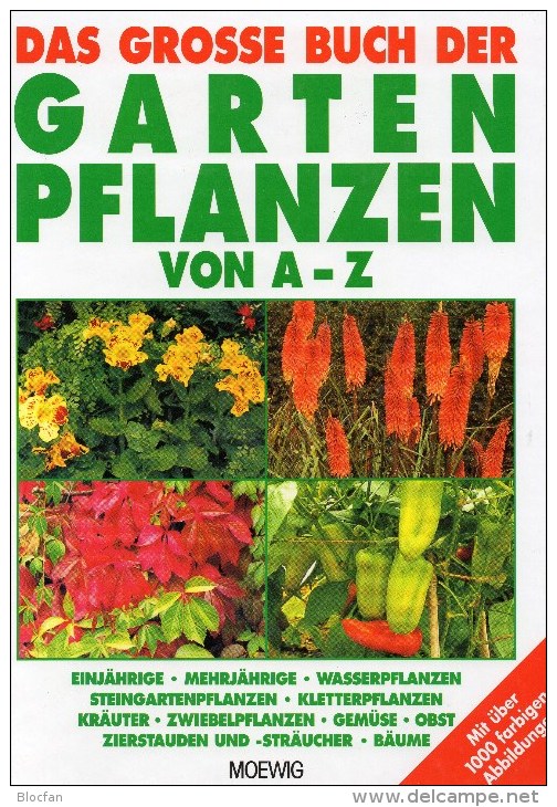 Garten-Pflanzen A-Z New 15€ Nutzpflanzen Wasser-Pflanzen Kräuter Ziergehöz Strauch Bäume Botanic Special Book Of Germany - Natuur