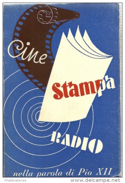 Cine Radio Stampa - Nella Parola Di PIO XII - Religione