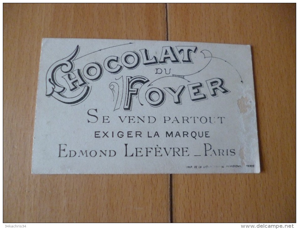 3 Chromos Chocolat Du Foyer Lefevre Paris - Sonstige & Ohne Zuordnung