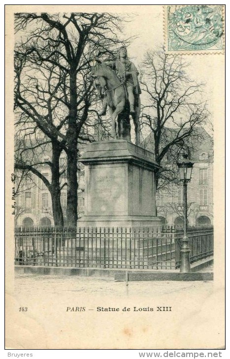 143 - PARIS - Statue De Louis XIII (date 1904) - Statuen