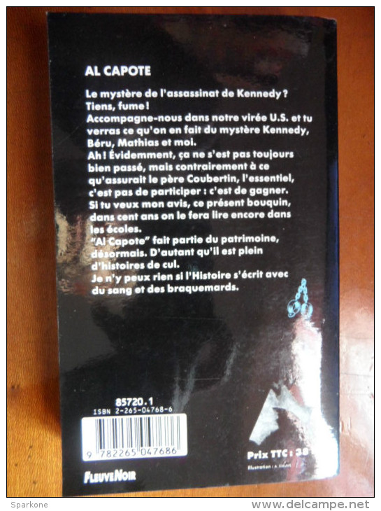 Al Capote  (San-Anthonio)  éditions Fleuve Noir De 1992 - San Antonio