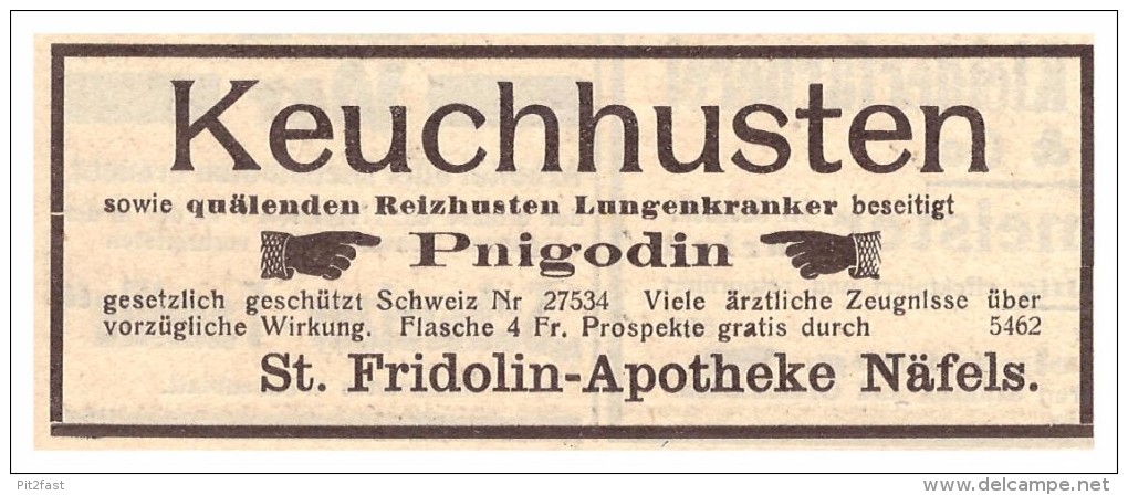 Original Werbung / Reklame - 1911 - St. Fridolin - Apotheke In Näfels , Pnigodin Gegen Keuchhusten !!! - Näfels