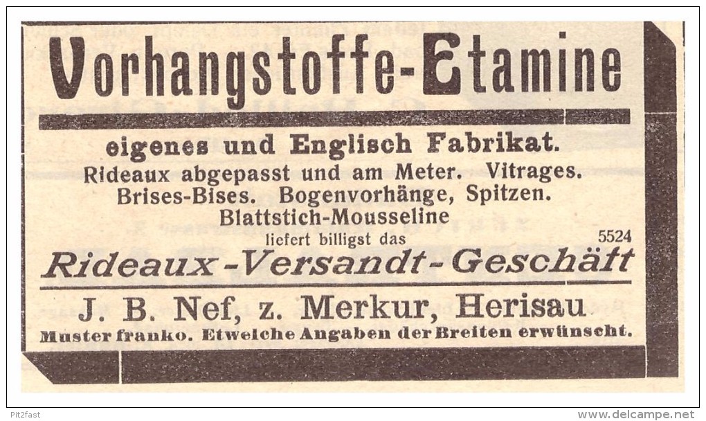 Original Werbung / Reklame - 1911 - Vorhangstoffe , J.B. Nef Z. Merkur In Herisau , Stoffe  !!! - Herisau