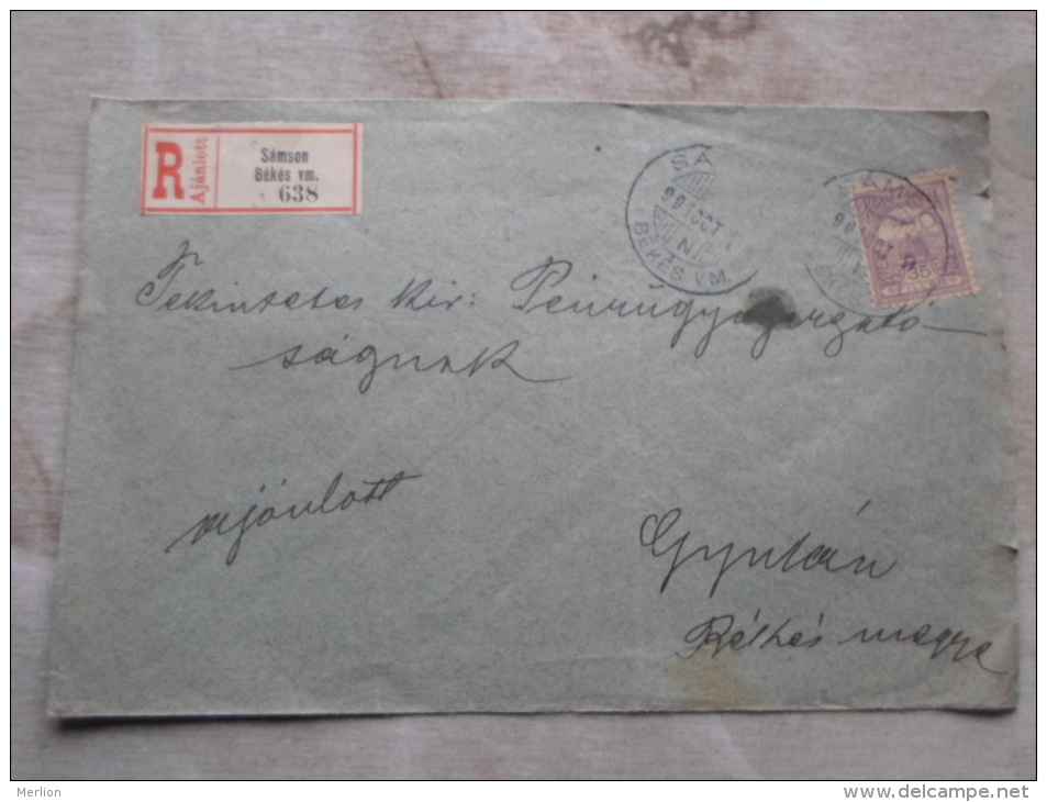Hungary - Sámson -to Gyula (kis Utalv.)-  Registered Cover - 1901  -  Békés Vármegye D128801 - Briefe U. Dokumente