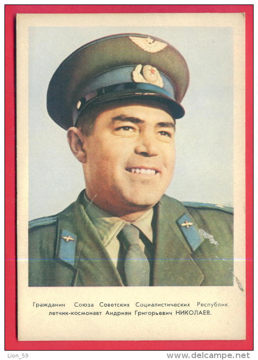 166057 / SPACE - Andriyan Grigoryevich Nikolayev - Soviet Cosmonaut. Major General, Soviet Air Force 1962 Russia Russie - Space