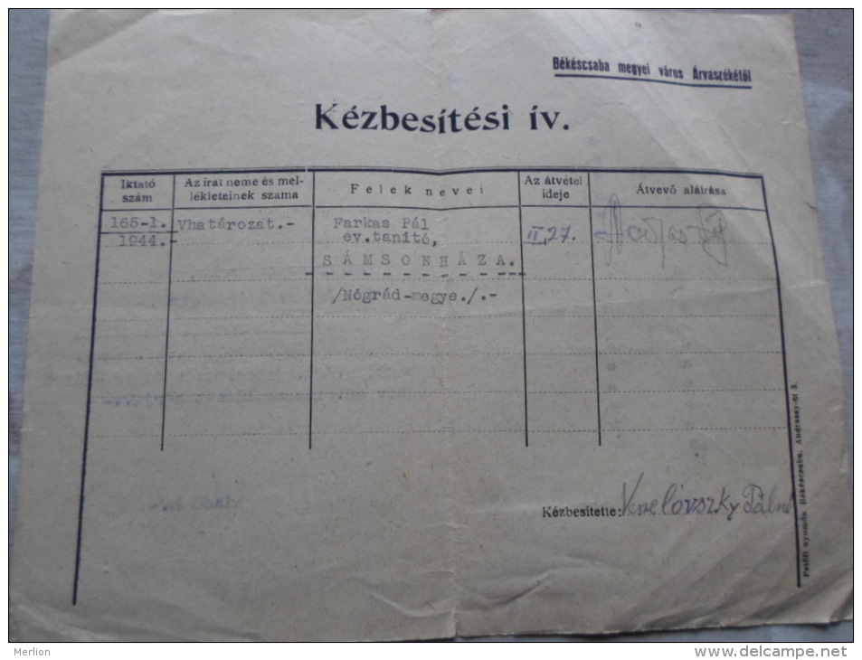 Hungary -  Nagybárkány - Sámsonháza - Nógrád Vm.  Postaügyn.  To Városi Árvaszék - Békéscsaba   1944   D128828 - Storia Postale