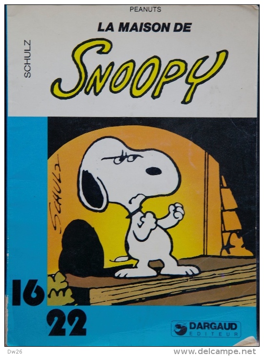 BD - La Maison De Snoopy - Schulz - Collection Dargaud - Snoopy