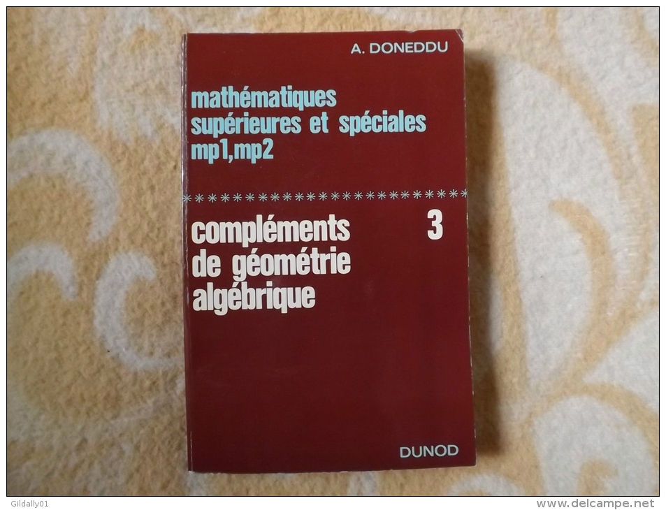 MATHEMATIQUES SUPERIEURES ET SPECIALES Mp1, Mp2.  Doneddu. 1968. - Livres Scolaires