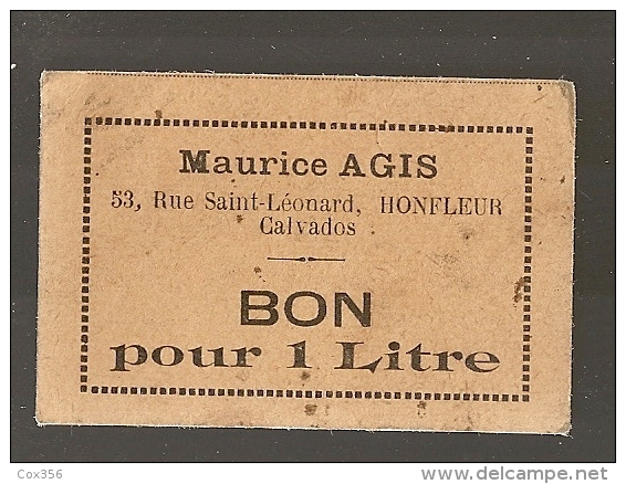 2 BON POUR 1 LITRE , MAURICE AGIS à HONFLEUR 53 Rue SAINT LEONARD - Monétaires / De Nécessité