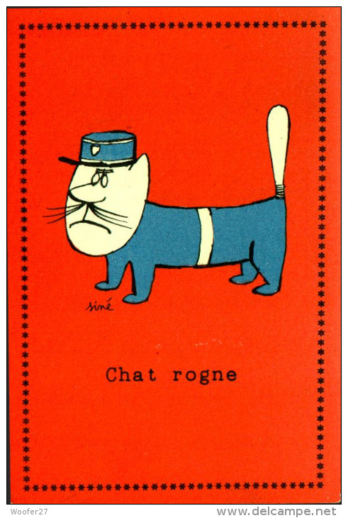 CARTE POSTALE ILLUSTRATEUR CARICATURE DESSIN , SINE , Chat Rogne - Sine