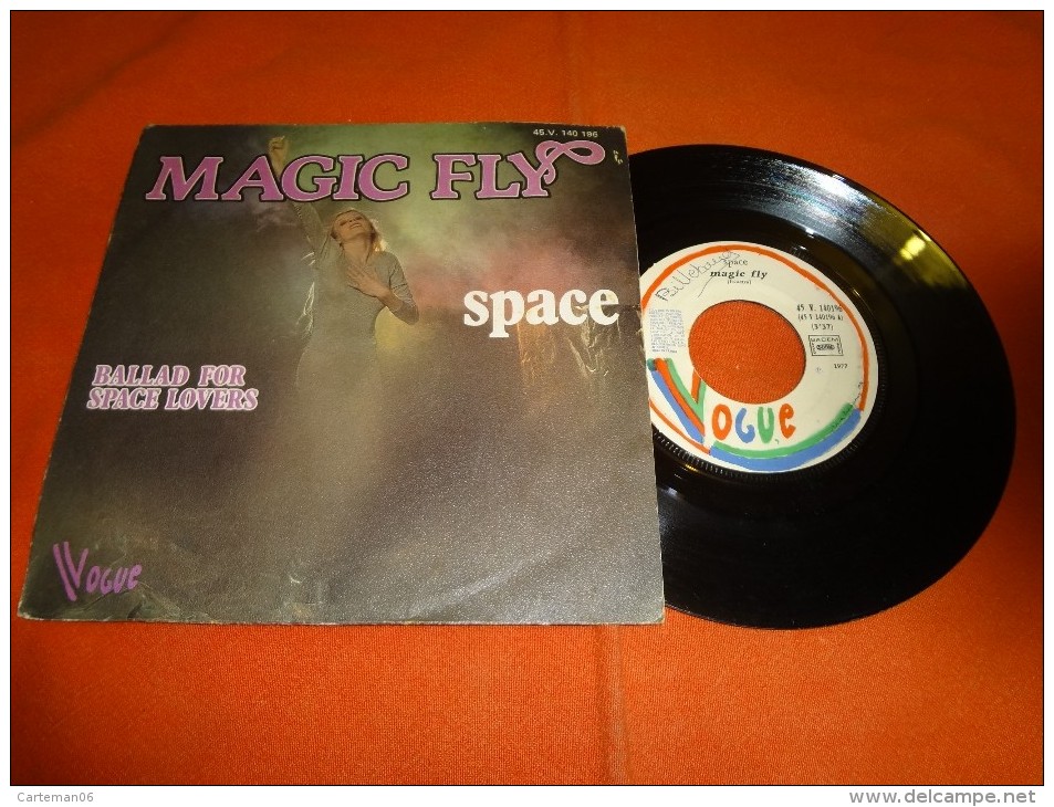 45 T - Space - Magic Fly - Ballad For Space Lovers - Caramia - Vogue - Disco, Pop