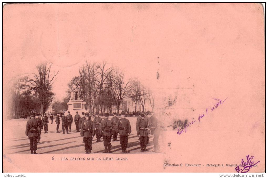 Alte Militär- AK  FRANKREICH / Les Talons Sur La Meme Ligne / Gelaufen 1902 - Autres & Non Classés