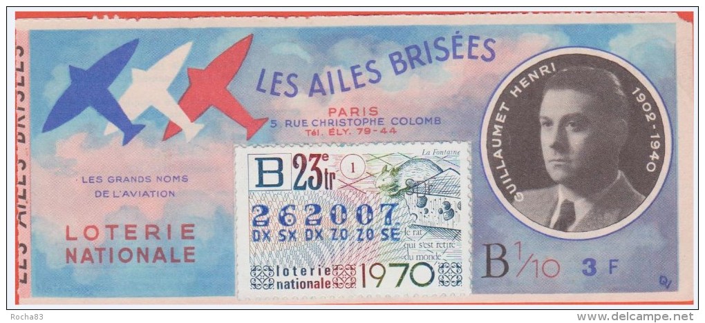 Loterie Nationale 1970 - 23 ème T. 1/10 - Pilote Guillaumet Mort 1940 - Timbre La Fontaine Le Rat Qui .... - Billets De Loterie