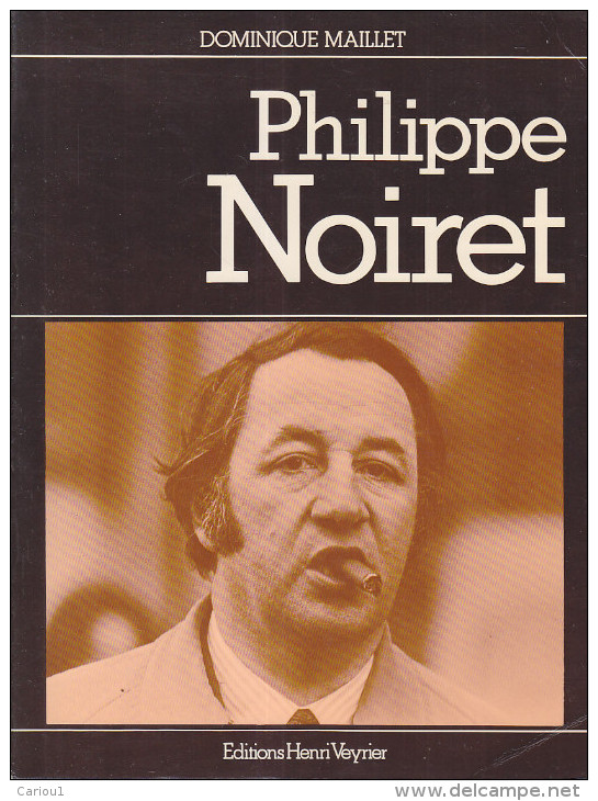 C1 Maillet PHILIPPE NOIRET Veyrier 1978 GRAND FORMAT ILLUSTRE Epuise - Magazines
